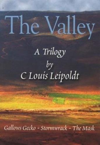 The Valley: A Trilogy Comprising - "Gallows Gecko", "Stormwrack" and "The Mask" (Paperback)