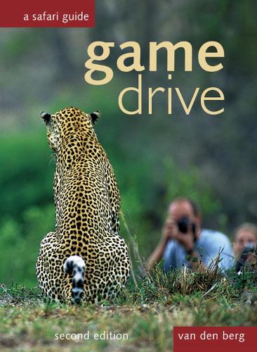 Game Drive: A Safari Guide (Hardback)