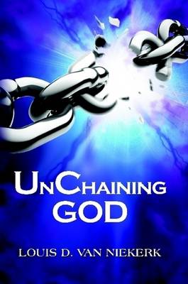 Unchaining God (Paperback)