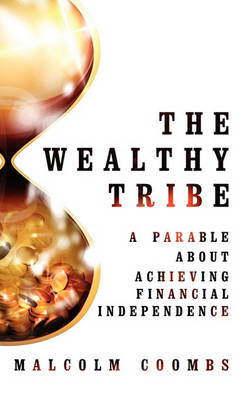 The Wealthy Tribe (Paperback)
