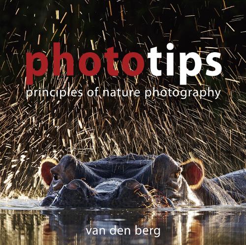 Phototips: Principles Of Nature Photography (Paperback)