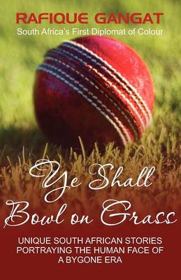 Ye Shall Bowl on Grass (Paperback)