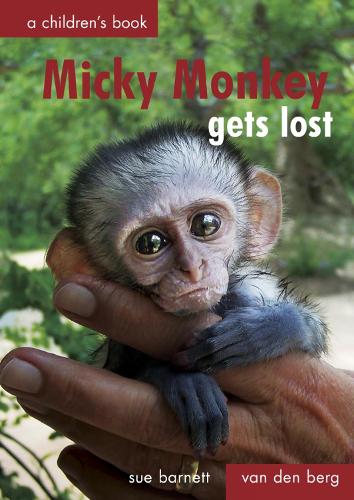 Micky Monkey Gets Lost (Hardback)