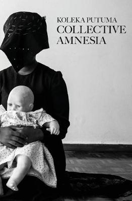 Collective Amnesia (Paperback)