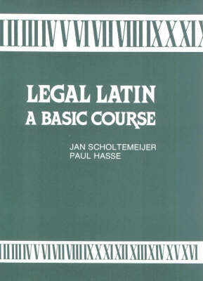 Legal Latin: a Basic Course (Paperback)