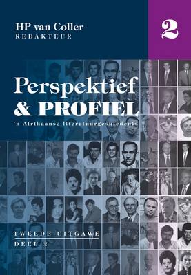 Perspektief en profiel: Deel 2: 'n Afrikaanse literatuurgeskiedenis (Paperback)
