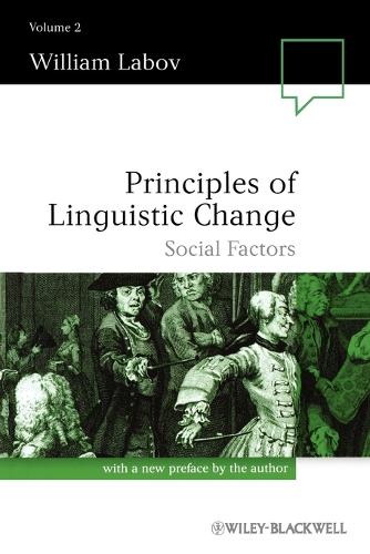 Principles of Linguistic Change: Principles of Linguistic Change, Volume 2 Social Factors v. 2 - Language in Society (Paperback)
