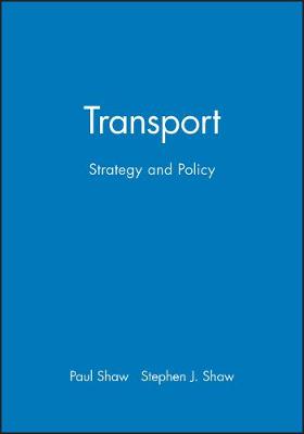 Transport: Strategy and Policy (Paperback)