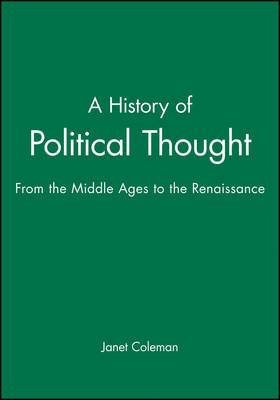 A History of Political Thought: From the Middle Ages to the Renaissance (Paperback)