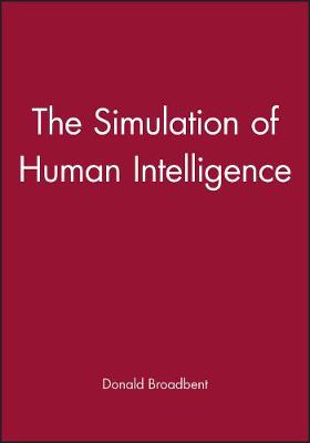 The Simulation of Human Intelligence (Paperback)