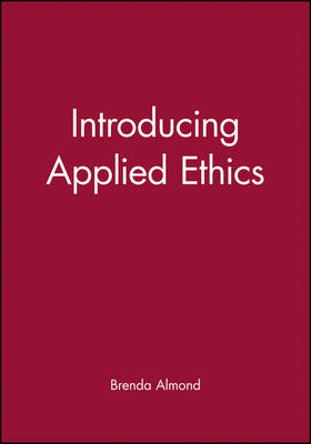 Introducing Applied Ethics (Paperback)