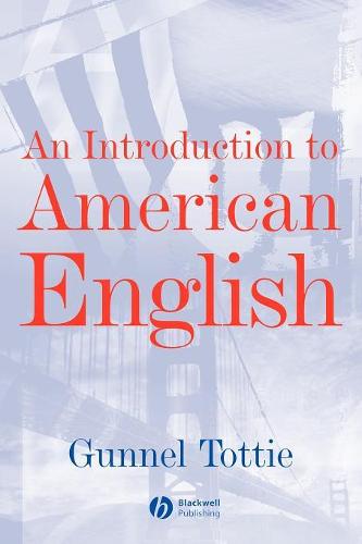 An Introduction To American English - The Language Library (Paperback)