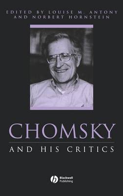 Chomsky and His Critics - Philosophers and their Critics (Hardback)