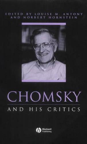 Chomsky and His Critics - Philosophers and their Critics (Paperback)