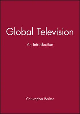 Global Television: An Introduction (Paperback)