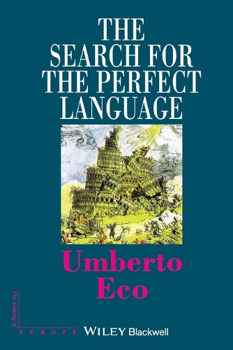 The Search for the Perfect Language - Making of Europe (Paperback)