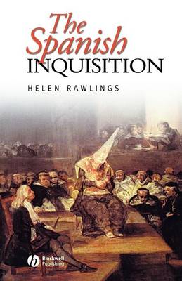 The Spanish Inquisition - Historical Association Studies (Paperback)