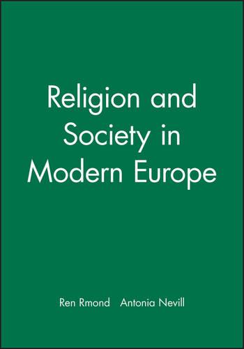 Religion and Society in Modern Europe - Making of Europe (Paperback)