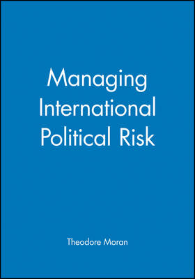 Managing International Political Risk (Paperback)