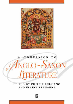 A Companion to Anglo-Saxon Literature - Blackwell Companions to Literature and Culture (Hardback)