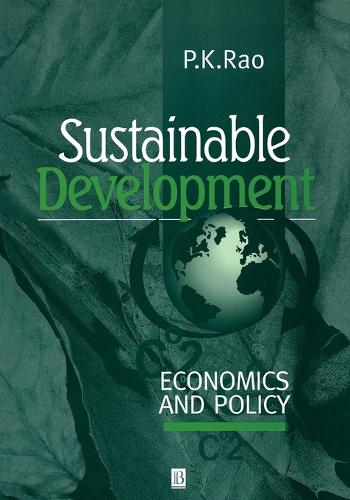 Sustainable Development: Economics and Policy (Paperback)