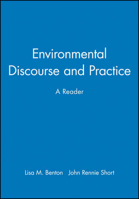 Environmental Discourse and Practice: A Reader (Paperback)