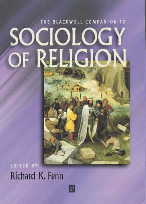 The Blackwell Companion to Sociology of Religion (Hardback)