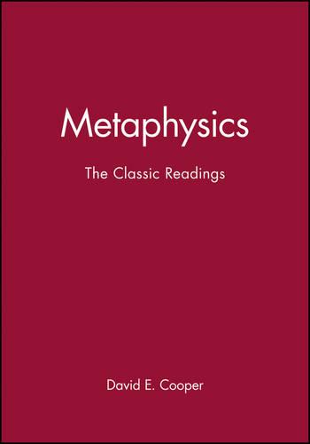 Metaphysics: The Classic Readings - Philosophy: The Classic Readings (Paperback)