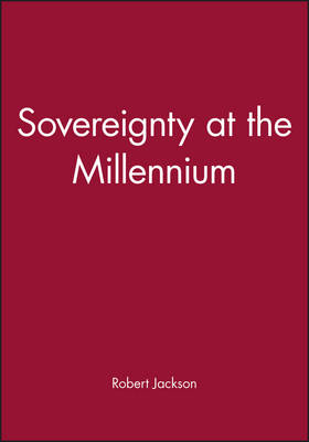Sovereignty at the Millennium - Political Studies Special Issues (Paperback)