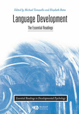 Language Development: The Essential Readings - Essential Readings in Developmental Psychology (Paperback)