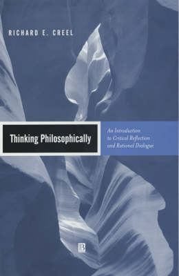 Thinking Philosophically: An Introduction to Critical Reflection and Rational Dialogue (Hardback)