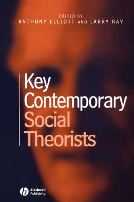 Key Contemporary Social Theorists (Paperback)