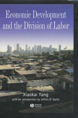 Economic Development and the Division of Labor (Hardback)