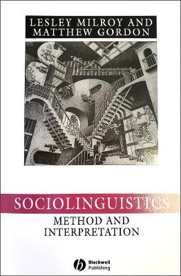 Sociolinguistics: Method and Interpretation - Language in Society (Paperback)