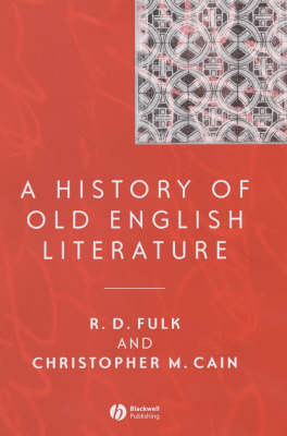 A History of Old English Literature - Blackwell History of Literature in English S. (Hardback)