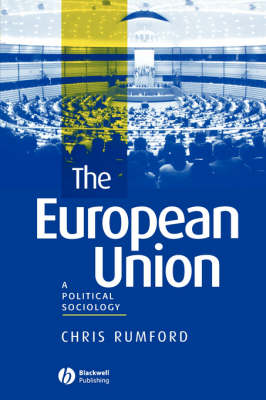 The European Union: A Political Sociology (Paperback)