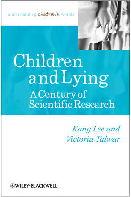 Children and Lying: A Century of Scientific Research - Understanding Children's Worlds (Paperback)