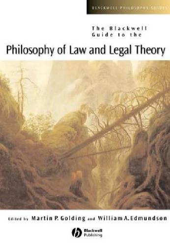 The Blackwell Guide to the Philosophy of Law and Legal Theory - Blackwell Philosophy Guides (Paperback)