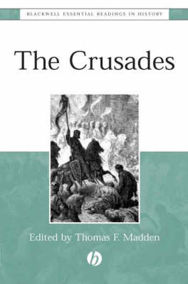 The Crusades: The Essential Readings - Blackwell Essential Readings in History (Paperback)