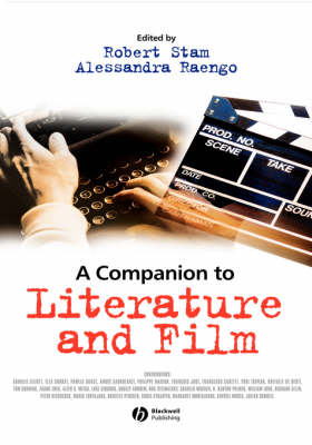 A Companion to Literature and Film - Blackwell Companions in Cultural Studies (Hardback)