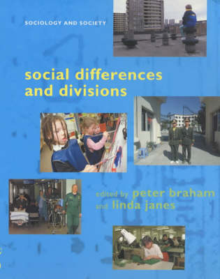 Social Differences and Divisions - Sociology & Society S. (Paperback)