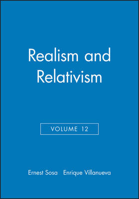 Philosophical Issues: Realism and Relativism Realism and Relativism v. 12 - Philosophical Issues: A Supplement to Nous (Paperback)