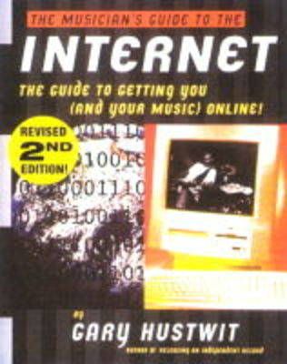 The Musicians Guide to the Internet (Paperback)
