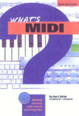 What's MIDI? - What's a...? (Paperback)