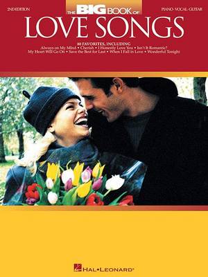 The Big Book Of Love Songs: 2nd Edition (Paperback)