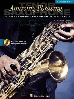 Amazing Phrasing: Tenor Sax (Paperback)