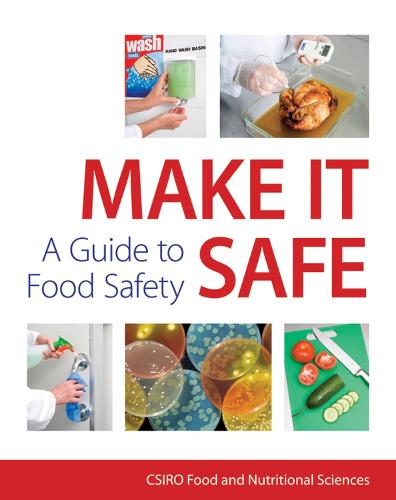Make it Safe! A Guide to Food Safety (Paperback)