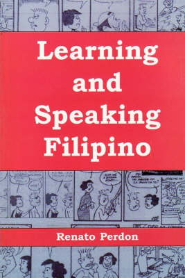 Learning and Speaking Filipino (Paperback)