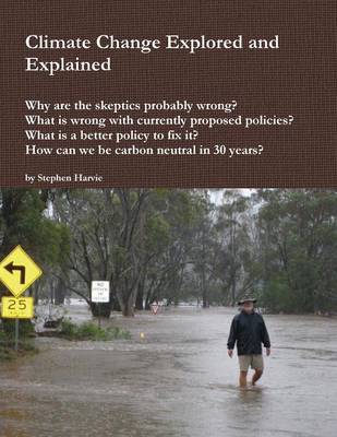 Climate Change Explored and Explained (Paperback)