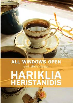 All Windows Open: And Other Stories (Paperback)